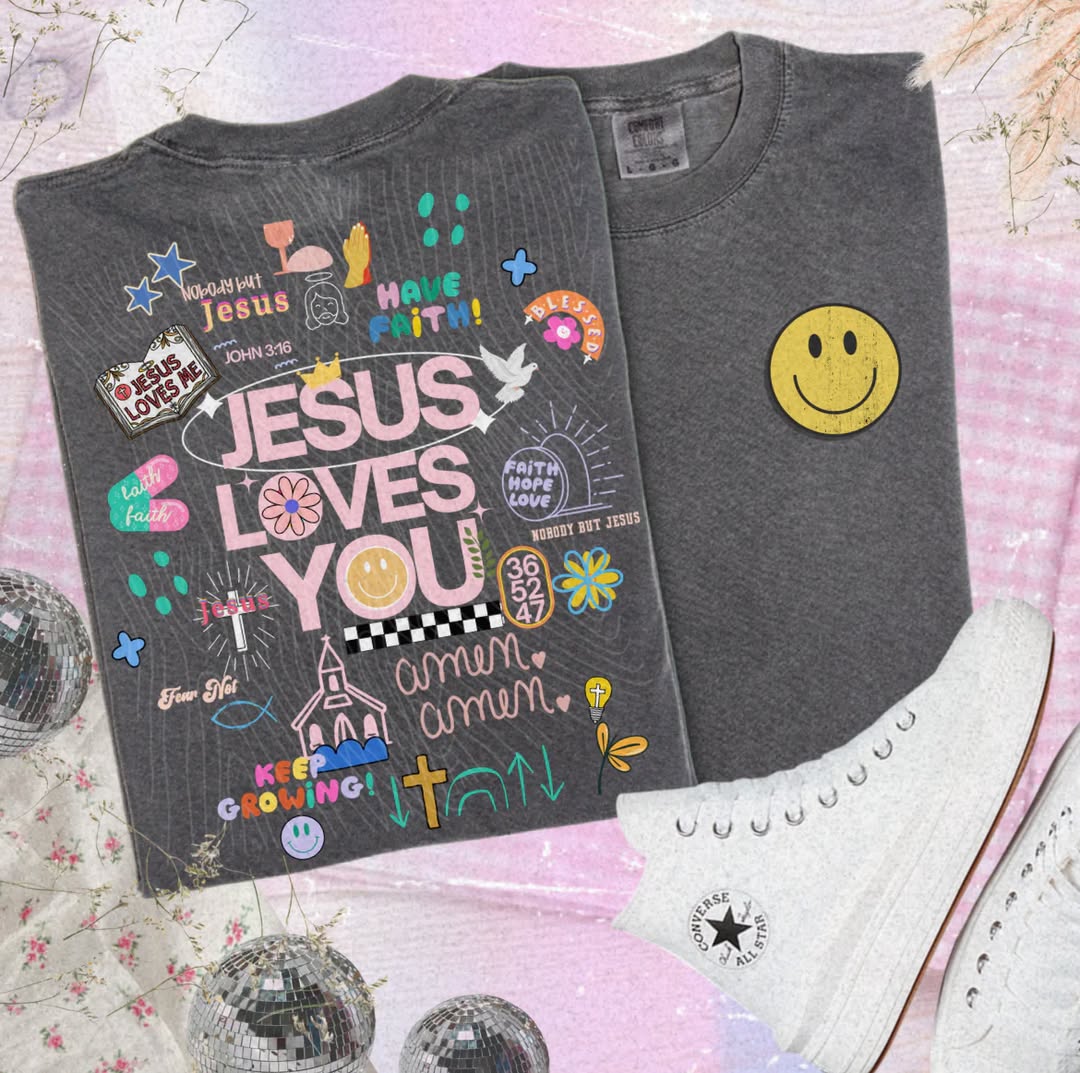 Jesus Loves You front & back - Multiple Styles