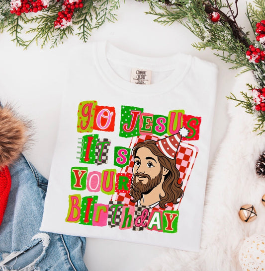Go Jesus, It's Your Birthday!
