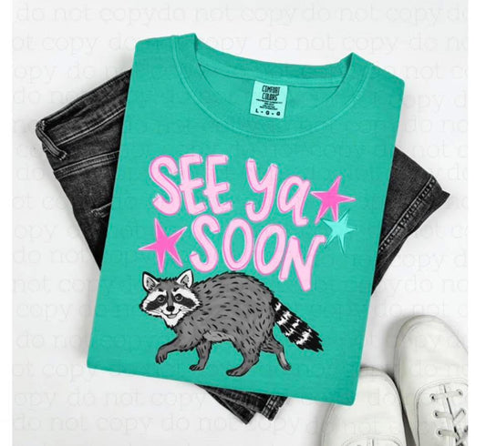 See Ya Soon Racoon Print
